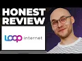 Loop Internet Review - Still Good