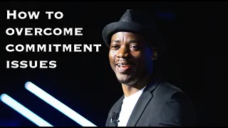 How To Fully Commit To Your Vision Commitment Issues