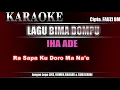 Download Lagu IHA ADE KARAOKE LAGU BIMA DOMPU (FAUZI BM)