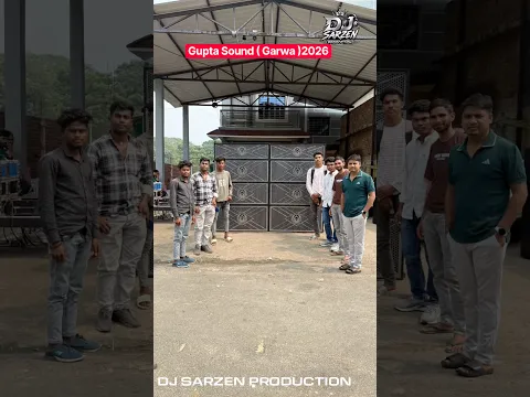 Gupta Sound ( Garwa )2026#Dj sarzen Production