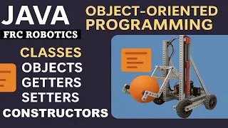 Classes Objects Constructor Getters Setters Java Object Oriented Programming FRC Robotics