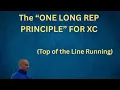 XC TRAINING The Benefit of a LONG REP if you don t do Tempo Runs in Training