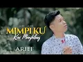 Download Lagu Arief - Mimpiku Kini Menghilang | Lagu 2021