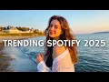 Download Lagu Trending Songs 2025 ~ Viral Hits Music | Spotify Pop Hits \u0026 Top Songs Collection