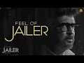 Download Lagu Feel of Jailer | OST Video | Superstar Rajinikanth | Sun Pictures | Anirudh | Nelson