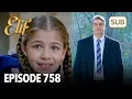 Lagu Elif Episode 758 | English Subtitle