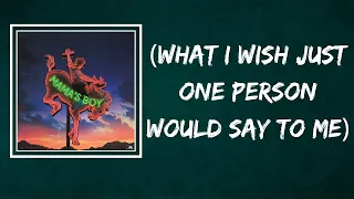 lany what i wish just one person would say to me lyrics 