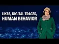 Likes digital traces human behavior Dr Mikaela Fudolig U Vermont