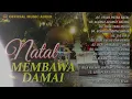 Lagu Koleksi Rohani Natal Terbaru - Natal Membawa Damai I Lagu Rohani I Pop Natal (Official Music Audio)