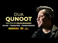 Download Lagu Dua Qunoot Recited By Salim Bahanan | Doa Qunut Oleh Salim Bahanan