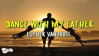 luther vandross dance with my father lyrics 