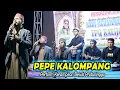 Lagu Pepe Kelompang - Baihaki AsSairin Perform Krampilan Besuk Probolinggo