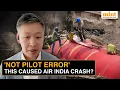 Download Lagu 'Not Pilot Error': Aviation Expert Reveals What Really Caused The Deadly Air India Crash