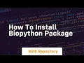 How to install biopython package