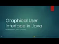 Introduction to Graphical User Interface in Java