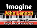 Download Lagu Belajar Chord Original | IMAGINE (John Lennon) | Tutorial Piano Mudah \u0026 Cepat,,,PASTI BISA!!!