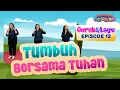 Download Lagu [Sekolah Minggu Gembira 2] TUMBUH BERSAMA TUHAN - Gerak dan Lagu (Ep. 12)