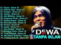 KOLEKSI LAGU DEWA 19 FULL ALBUM 2000AN PILIHAN TERBAIK - DEWA 19 FULL ALBUM TERPOPULER SEPANJANG MAS