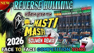 horror compitition song 1 step reverse humming song masti masti horor dj mix dj soumen remix