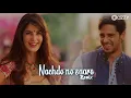 Download Lagu Nachde Ne Saare - Remix  | Baar Baar Dekho | Sidharth Malhotra \u0026 Katrina Kaif | DJ Jazzy India