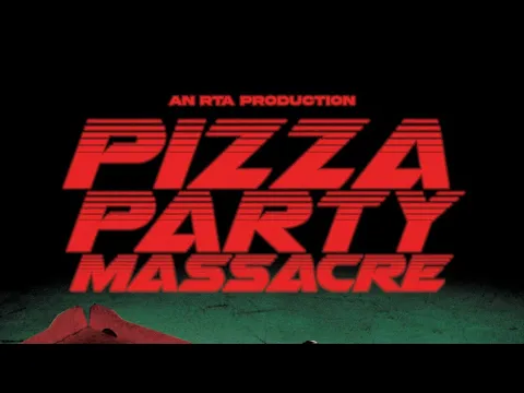 Pizza Party Massacre - short film
