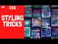 CSS STYLING TRICKS - CSS TUTORIAL FOR BEGINNERS