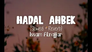 Download Issam Alnajjar - Hadal Ahbek Slowed Reverb Tiktok Song MP3