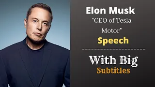 Elon Musk Speech || Future, A.I. and Mars (English Subtitles) || Learn English