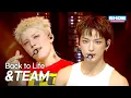 \u0026TEAM - Back to Life l Show Champion l EP.577 l 251112