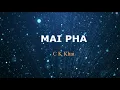 Download Lagu Mai Pha | C K Khai | Karaoke | Lamal