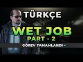 WET JOB PART 2 - PEACEKEEPER TURKCE Escape from Tarkov Gorevi