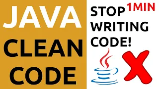 Java Clean Code Tutorial - STOP Writing Code