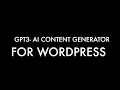 Content Writer for WordPress Powered by GPT-4