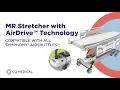 MR Stretcher with AirDrive Technology