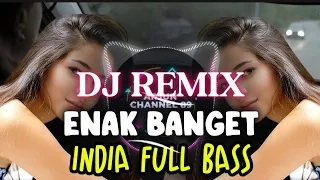 dj india full bass paling enak didengar 2025