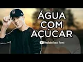 Zé vaqueiro - Água com açúcar (REPERTÓRIO NOVO)
