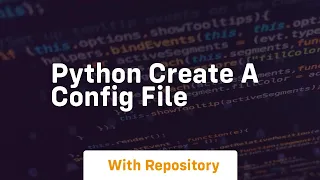 python create a config file