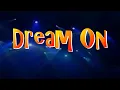 Download Lagu ORIGINAL SONG Dream On LYRIC VIDEO