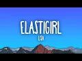 Download Lagu LISA - Elastigirl