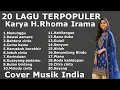 Lagu 20 LAGU COVER MUSIK INDIA KARYA RHOMA IRAMA