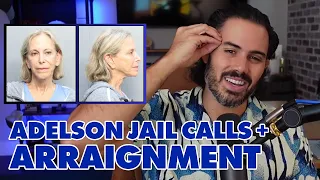 Lawyer Reacts Donna Adelson Arraignment Arrest Affidavit - Were the Jail Calls the Final Straw