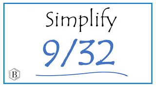 How to Simplify the Fraction