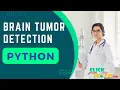 Python Image processing Project - Brain Tumor Detection