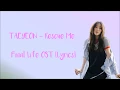 Download Lagu TAEYEON (テヨン) - RESCUE ME (Final Life OST) [Lyrics]