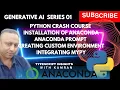 Python crash course 01 Installation of anaconda creating a custom environment and integrating mypy