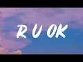 Download Lagu Tate Mcrae - r u ok (Lyrics)