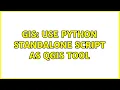 GIS Use python standalone script as QGIS tool