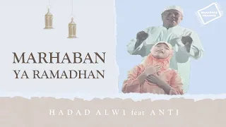 Download Welcome to Ramadhan | Marhaban Ya Ramadhan | Hadad Alwi feat Anti MP3