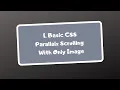 1 Basic Parallalx Scrolling Effect using only CSS
