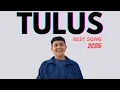 Download Lagu TULUS - Koleksi Lagu Terbaik - 10 Lagu Paling Romantis | Full Album